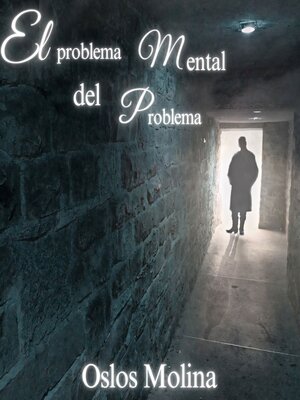 cover image of El problema mental del problema